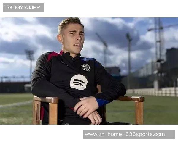 罗马诺透露费尔明续约谈判顺利推进有望实现薪资大幅提升